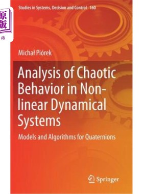海外直订Analysis of Chaotic Behavior in Non-Linear Dynamical Systems: Models and Algorit 非线性动力系统混沌行为分析