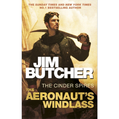 飞行员的风帆 烟柱之书 第1卷 英文原版 Aeronauts Windlass Cinder Spires Book One Jim Butcher【中商原版】