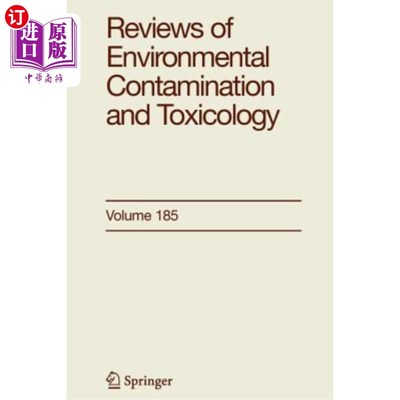 海外直订Reviews of Environmental Contamination and Toxicology 185 环境污染与毒理学综述