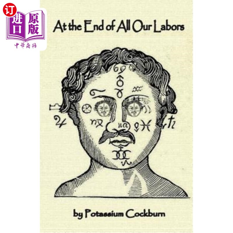 海外直订At The End of All Our Labors 在我们所有的工作结束时