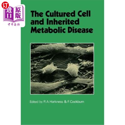 海外直订医药图书The Cultured Cell and Inherited Metabolic Disease: Monograph Based Upon Proceedi 培养细胞与遗传代谢