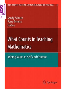 海外直订What Counts in Teaching Mathematics: Adding Value to Self and Content 数学教学中最重要的是:为自我和内容增加