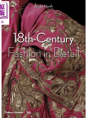 预售 18th-Century Fashion in Detail 18世纪的时尚细节 进口艺术 时尚服饰设计宫廷服饰【中商原版】
