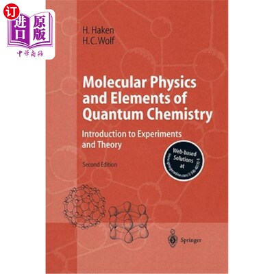 海外直订Molecular Physics and Elements of Quantum Chemistry: Introduction to Experiments