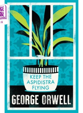海外直订Keep the Aspidistra Flying 让蜘蛛飞起来