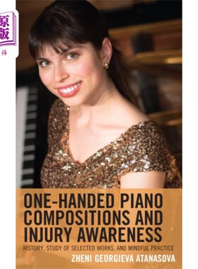 海外直订One-Handed Piano Compositions and Injury Awarene... 单手钢琴作曲与损伤意识