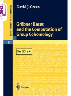 海外直订Gr?bner Bases and the Computation of Group Cohomology Gr？bner基与群上同调的计算