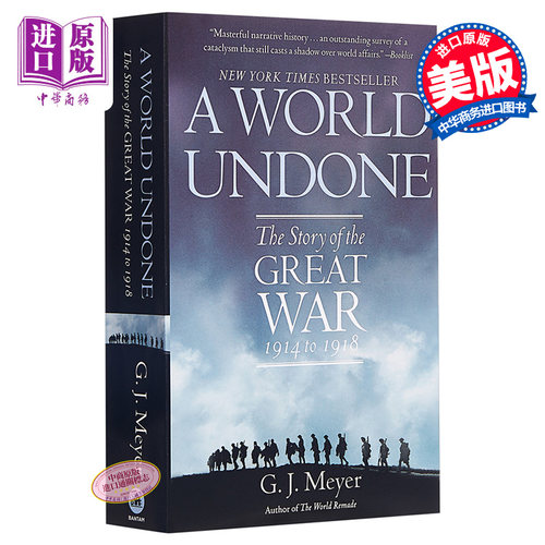 预售 一战秘史 罗辑思维推荐 豆瓣阅读 英文原版 A World Undone The Story of the Great War G J Meyer【中商原版】 - 封面