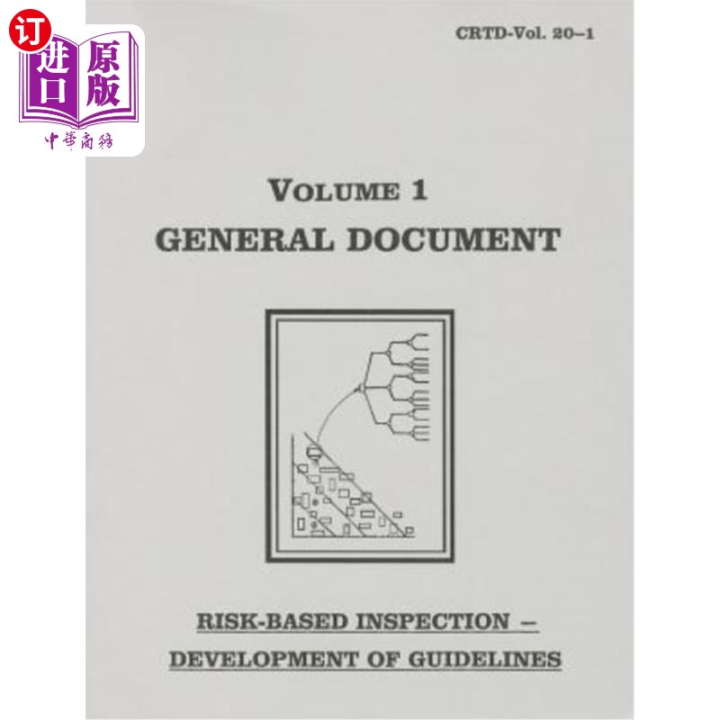 海外直订Risk-Based Inspection Development of Guidelines, General Document 基于风险的检查制定指南、一般文件