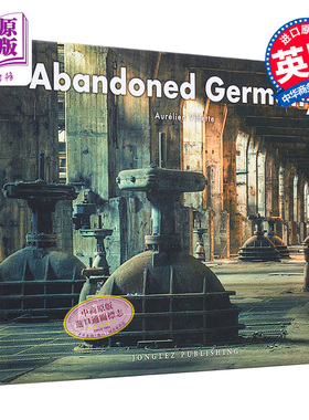 现货 Abandoned Germany 进口艺术 废土：德国【中商原版】