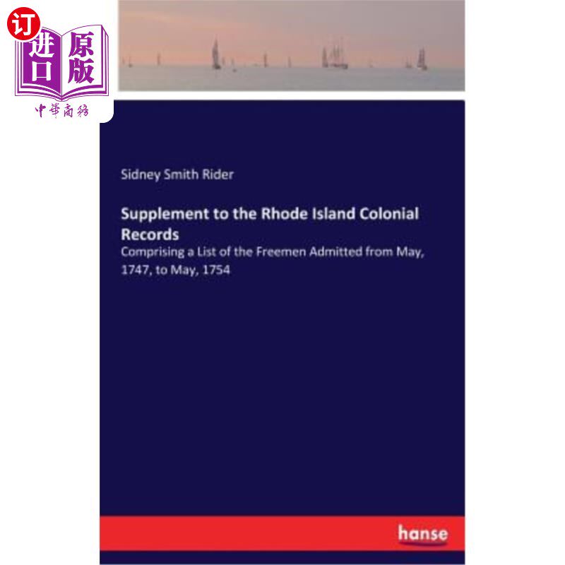 海外直订Supplement to the Rhode Island Colonial Records 罗德岛殖民地记录的补充