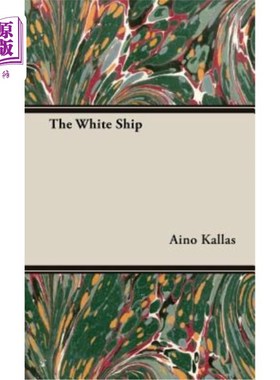 海外直订The White Ship 白色的船