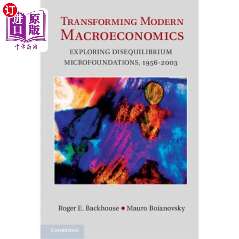 海外直订Transforming Modern Macroeconomics: Exploring Disequilibrium Microfoundations, 1 将现代宏观经济学