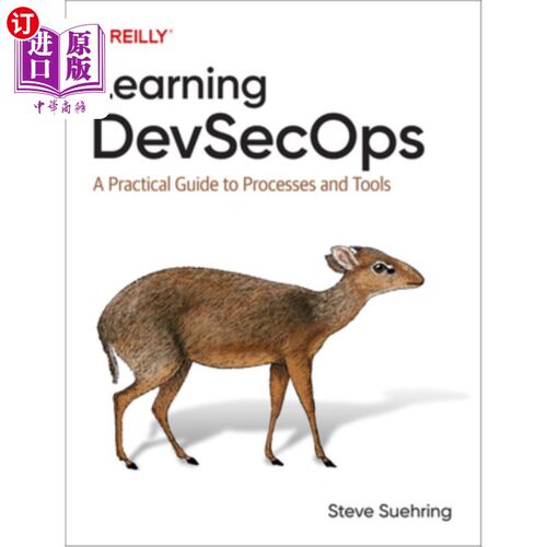 海外直订Learning Devsecops: A Practical Guide to Processes and Tools 学习开发：过程和工具的实用指南