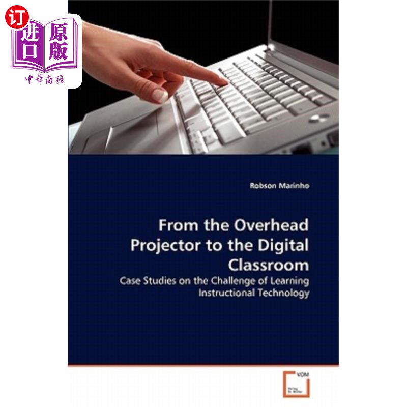海外直订From the Overhead Projector to the Digital Classroom 从投影仪到数字教室