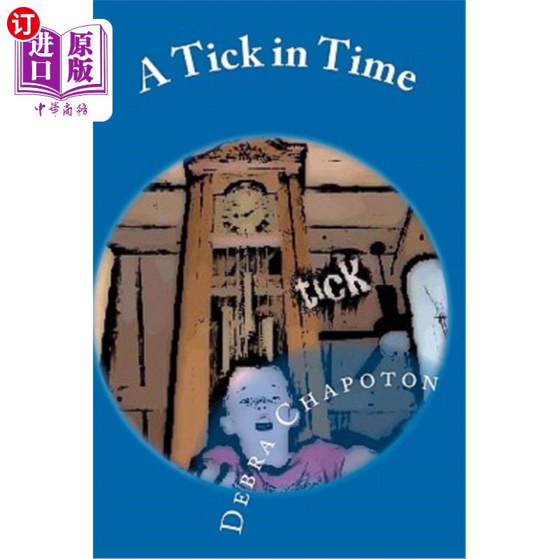 海外直订A Tick in Time 时间的滴答