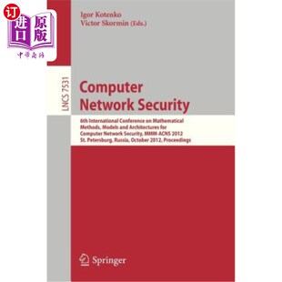 6th International Methods Network 计算机安全：第六届计算 Mathematical Security 海外直订Computer Conference