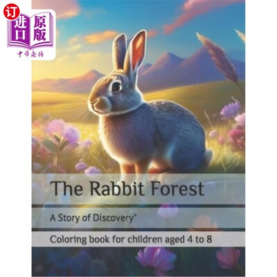 海外直订The Rabbit Forest: A Story of Discovery
