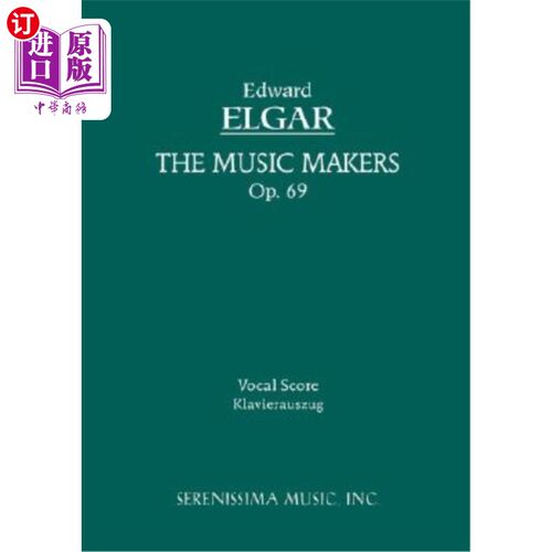 海外直订The Music Makers, Op.69: Vocal score The Music Makers，作品69:声乐乐谱