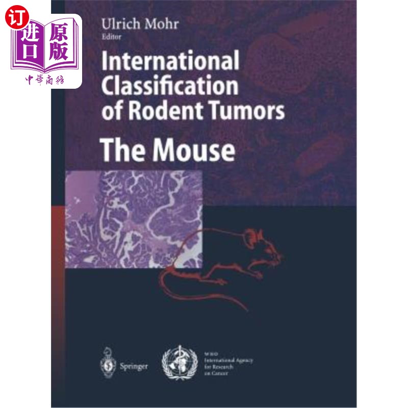 海外直订医药图书International Classification of Rodent Tumors. the Mouse 国际啮齿动物肿瘤分类。老鼠