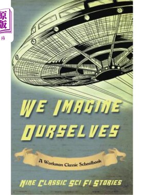 海外直订We Imagine Ourselves: A Workman Classic Schoolbook 我们想象自己：一本工人的经典教科书