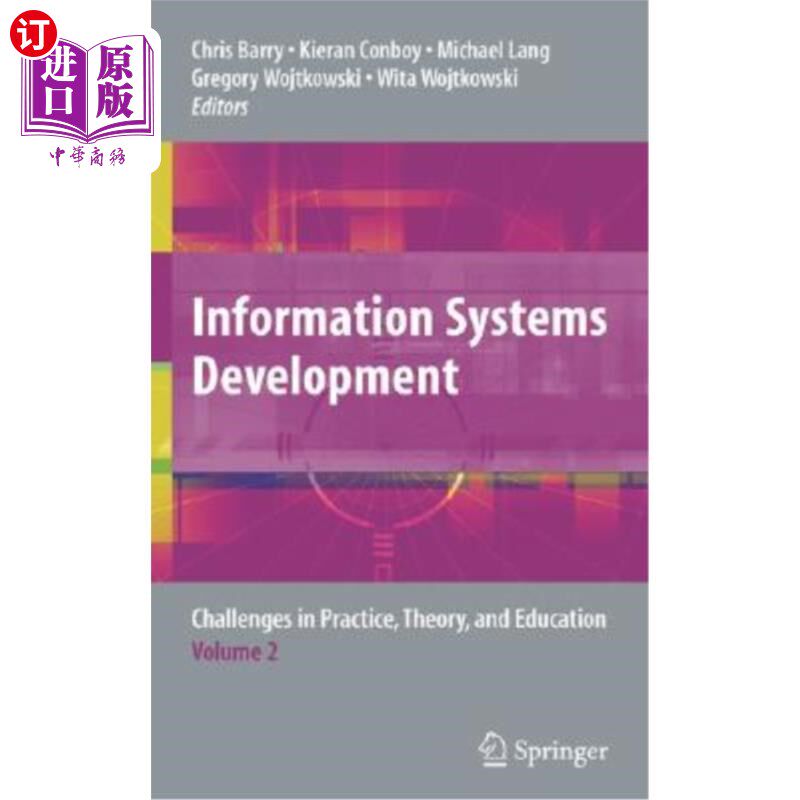 海外直订Information Systems Development, Volume 2: Challenges in Practice, Theory, and E 信息系统开发,第2卷:实践