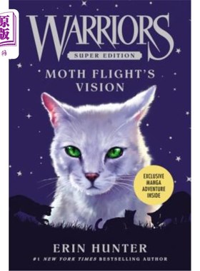 海外直订Warriors Super Edition: Moth Flight's Vision 勇士超级版：飞蛾的视觉