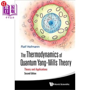 and Theory 海外直订Thermodynamics Applications 米尔斯理论 Yang 量子杨 Quantum 热力学 Mills Secon The