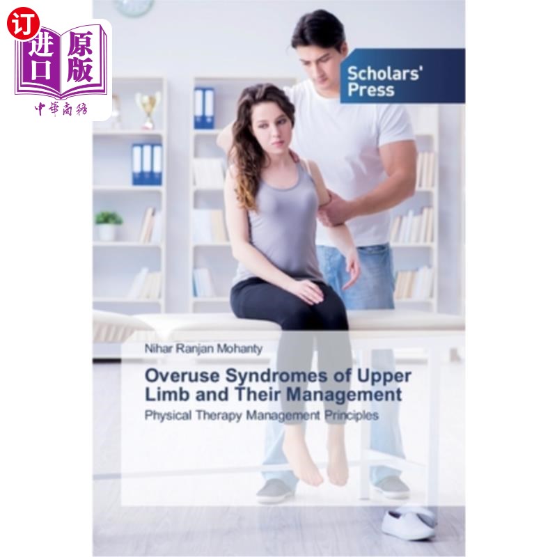 海外直订医药图书Overuse Syndromes of Upper Limb and Their Management 上肢过度使用综合征及其处理