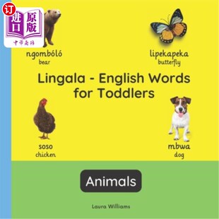 海外直订Lingala - English Words for Toddlers - Animals: Teach and Learn Lingala For Kids 林加拉语-幼儿英语单词-动物