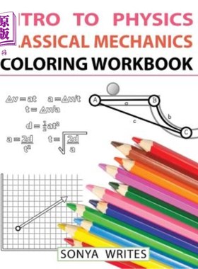 海外直订Intro to Physics: Classical Mechanics Coloring Workbook 物理学导论：经典力学着色练习册
