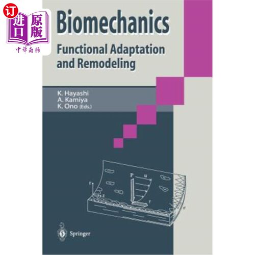 海外直订Biomechanics: Functional Adaption and Remodeling 生物力学:功能适应与重塑