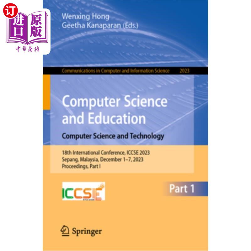 海外直订Computer Science and Education. Computer Science and Technology: 18th Internatio Computer S