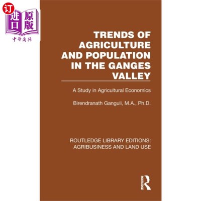 海外直订Trends of Agriculture in the Ganges Valley 恒河流域农业发展趋势