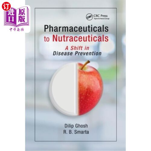 海外直订医药图书Pharmaceuticals to Nutraceuticals: A Shift in Disease Prevention 从药品到营养品:疾病预防的转变