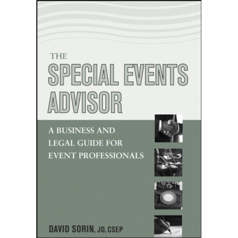现货 特殊事件顾问 英文原版 The Special Events Advisor David Sorin 事件专业人员商业与法律指南 企业管理【中商原版】