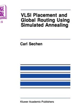 海外直订VLSI Placement and Global Routing Using Simulated Annealing 基于模拟退火的VLSI与全局布线