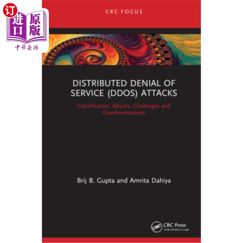海外直订Distributed Denial of Service(Ddos) Attacks: Classification, Attacks, Challenge分布式拒绝服务攻击:分类、