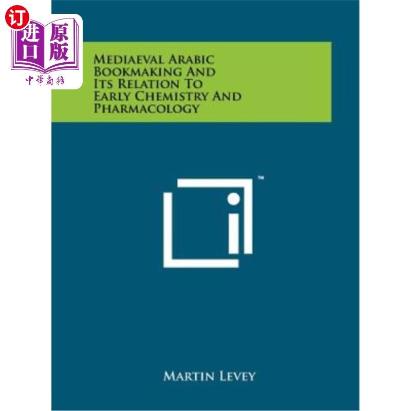 海外直订Mediaeval Arabic Bookmaking and Its Relation to Early Chemistry and Pharmacology 中世纪阿拉伯博彩业及其与早