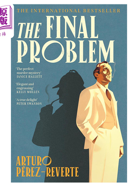 预售 最终一案 阿图罗 佩雷斯 雷维特 英文原版 The Final Problem Arturo Perez Reverte【中商原版】