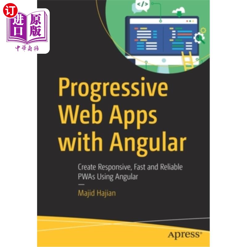 海外直订Progressive Web Apps with Angular: Create Responsive, Fast and Reliable Pwas Usi 使用Angular的