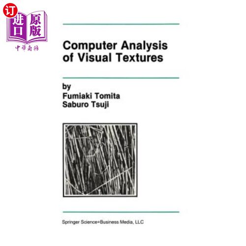 海外直订Computer Analysis of Visual Textures 视觉纹理的计算机分析