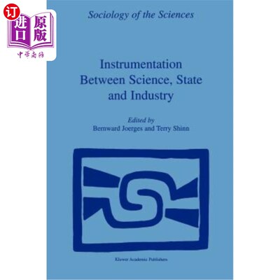海外直订Instrumentation Between Science, State and Industry 科学、国家和工业之间的仪器