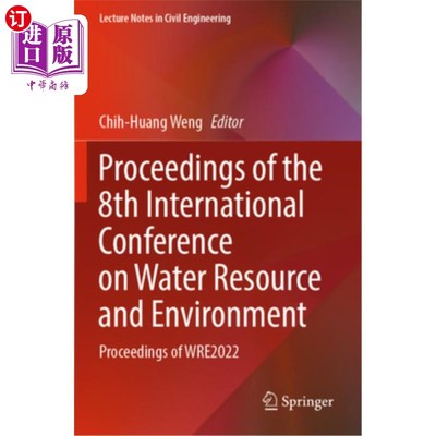 海外直订Proceedings of the 8th International Conference on Water Resource and Environmen 第八届水资源与环境国际会议