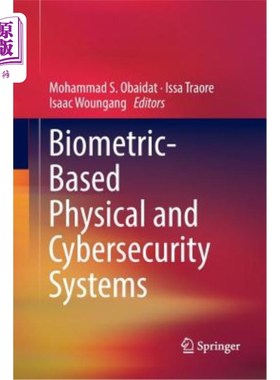 海外直订Biometric-Based Physical and Cybersecurity Systems 基于生物识别的物理和网络安全系统