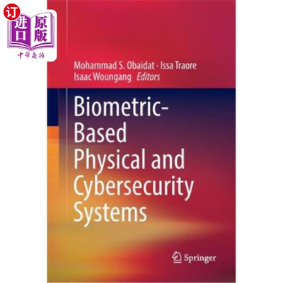 海外直订Biometric-Based Physical and Cybersecurity Systems 基于生物识别的物理和网络安全系统