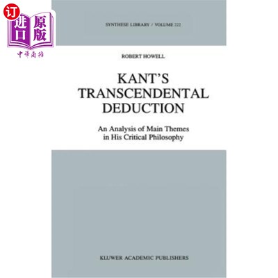 海外直订Kant's Transcendental Deduction: An Analysis of Main Themes in His Critical Phil 康德的先验演绎:康德批判哲
