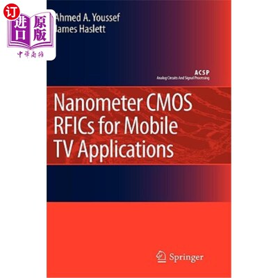 海外直订Nanometer CMOS Rfics for Mobile TV Applications 用于移动电视应用的纳米CMOS Rfics