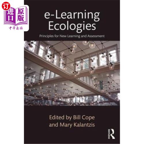 海外直订e-Learning Ecologies: Principles for New Learning and Assessment 电子学习生态：新学习和评估的原则