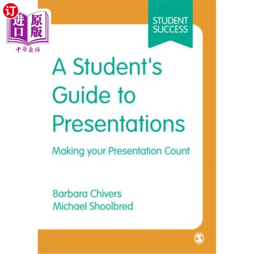 海外直订A Student′s Guide to Presentations: Making Your Presentation Count A Student′s